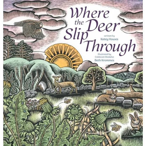 Where the Deer Slip Through