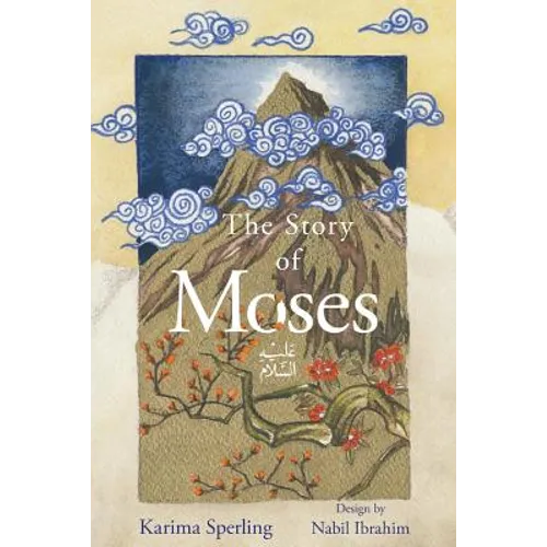 The Story Of Moses - Paperback