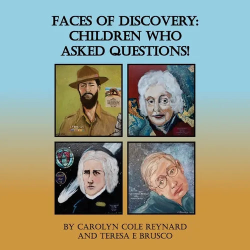 Faces of Discovery: Children Who Asked Questions!: Children Who Asks - Paperback