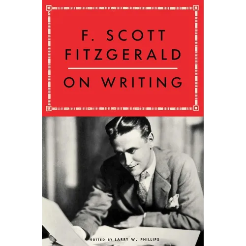 F. Scott Fitzgerald on Writing - Paperback