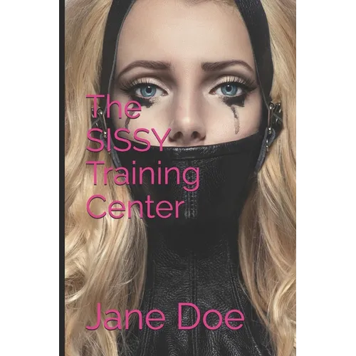 The SISSY Training Center - Paperback