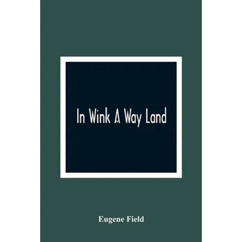 In Wink A Way Land