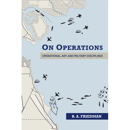On Operations: Operational Art and Military Disciplines - Paperback