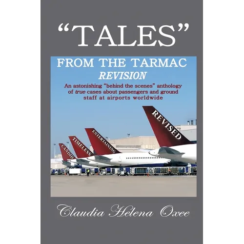 Tales From the Tarmac: Revision - Paperback