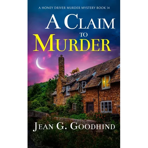 A Claim to Murder: an absolutely gripping British cozy murder mystery full of twists - Paperback
