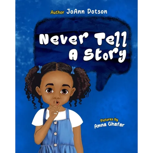 Never Tell A Story - Paperback