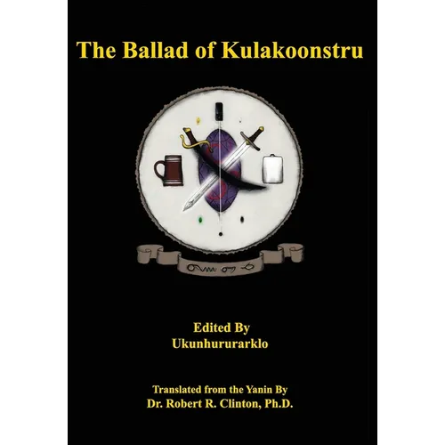The Ballad of Kulakoonstru - Hardcover