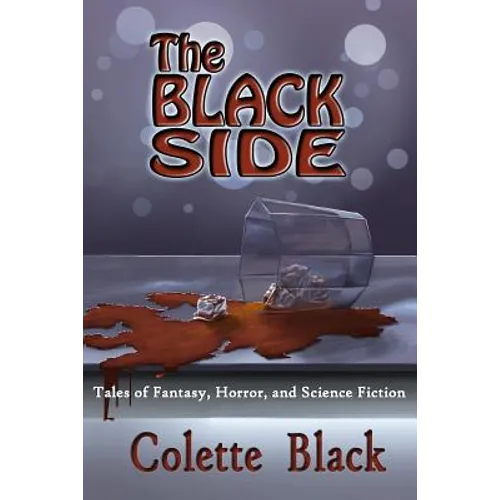 The Black Side: Tales of science fiction, fantasy, and horror - Paperback