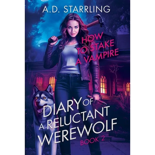 How to Stake a Vampire - Hardcover