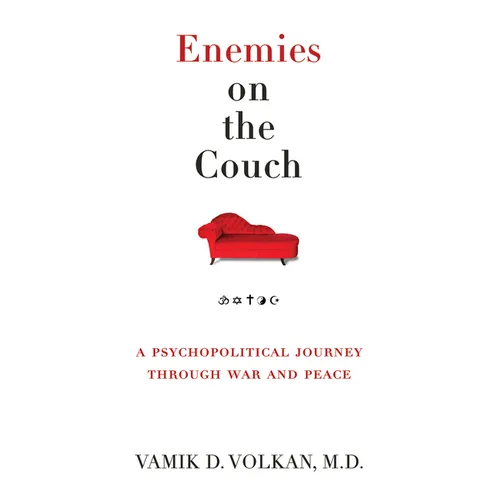 Enemies on the Couch: A Psychopolitical Journey Through War and Peace - Paperback