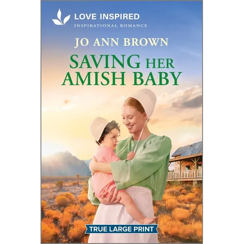Saving Her Amish Baby: An Uplifting Inspirational Romance
