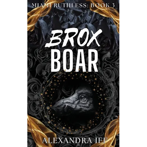 Brox BOAR: A Dark Mafia Reverse Harem Romance - Paperback
