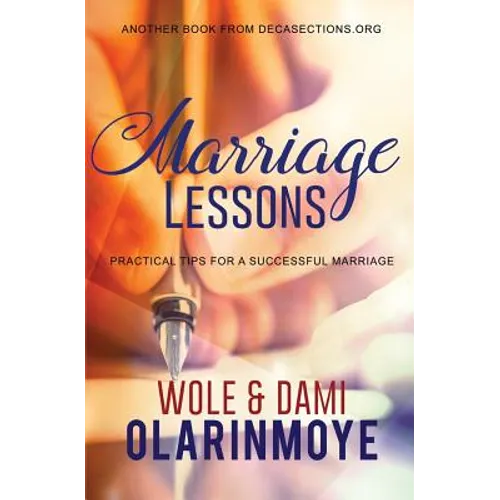 Marriage Lessons: Practical Tips for a Successful Marriage - Paperback