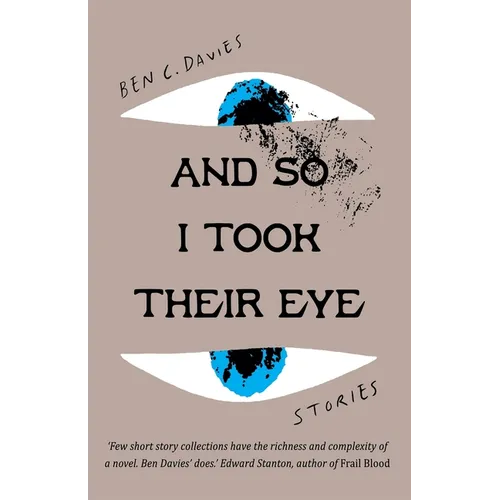 And So I Took Their Eye - Paperback