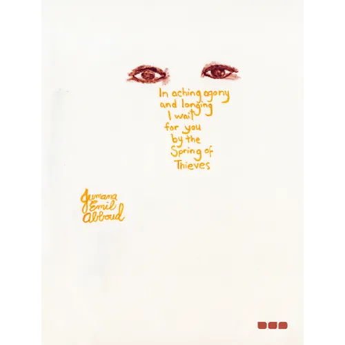In Aching Agony and Longing I Wait for You by the Spring of Thieves - Paperback