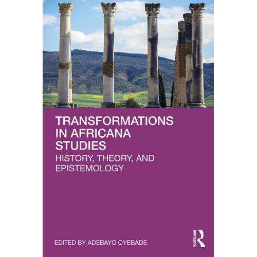 Transformations in Africana Studies: History, Theory, and Epistemology - Paperback