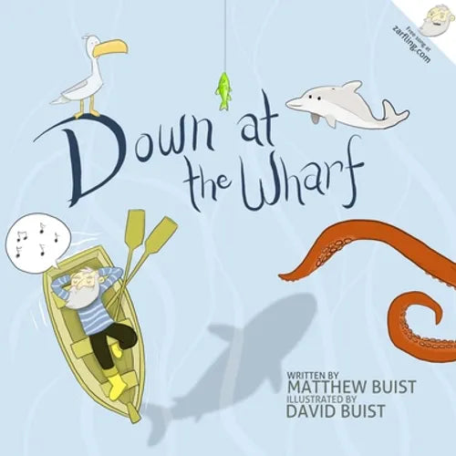 Down at the Wharf - Paperback