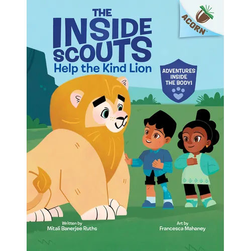 Help the Kind Lion: An Acorn Book (the Inside Scouts #1): Volume 1 - Library Binding