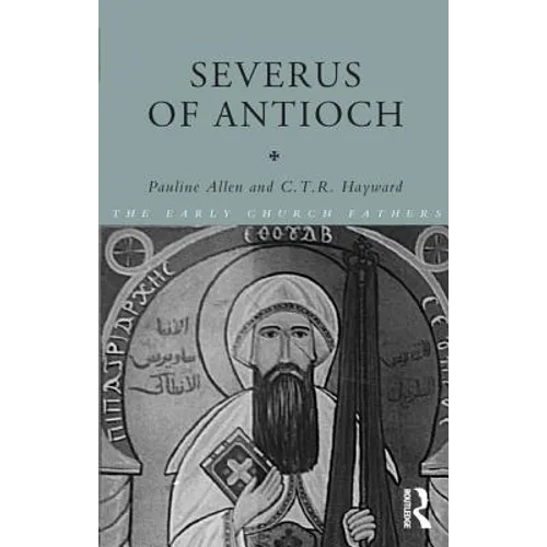Severus of Antioch - Paperback