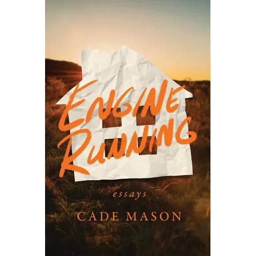 Engine Running: Essays - Paperback