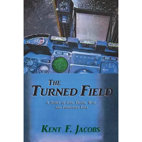 The Turned Field, A Novel of War - Paperback