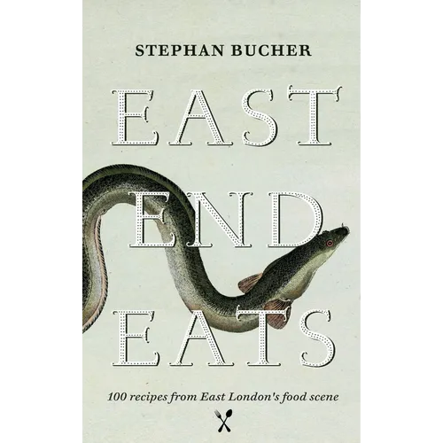 East End Eats - Hardcover