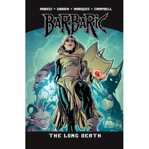 Barbaric Vol. 5: The Long Death - Paperback