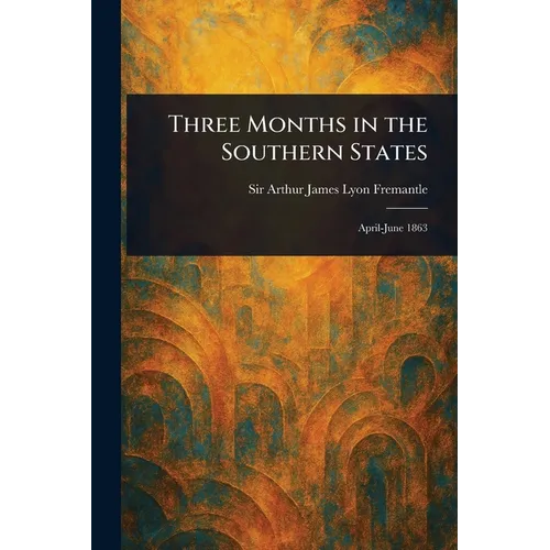 Three Months in the Southern States - Paperback