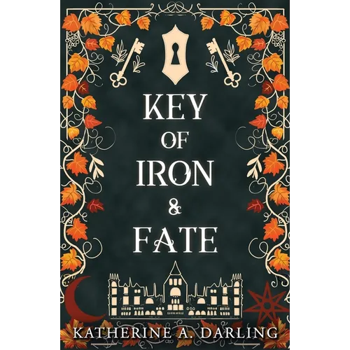Key of Iron & Fate: (A MM Spicy Fae Romantasy) - Paperback