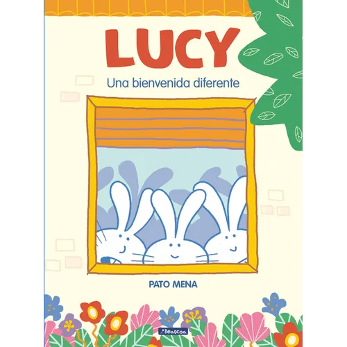 Lucy: Una Bienvenida Diferente / Lucy: A Different Type of Welcome - Hardcover