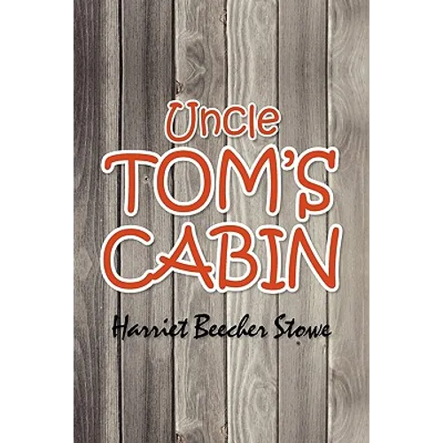 Uncle Tom's Cabin - Paperback