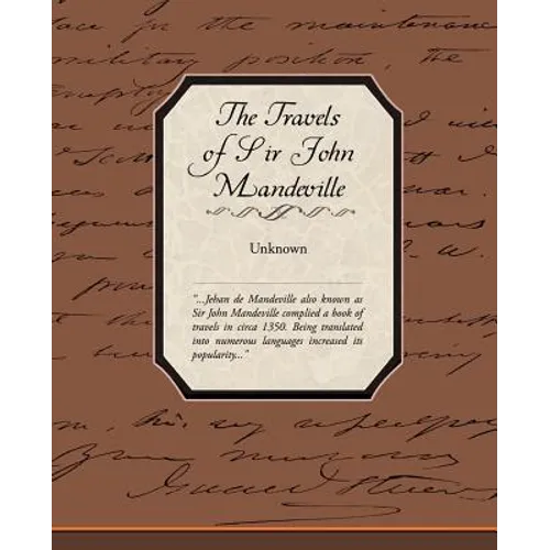 The Travels of Sir John Mandeville - Paperback