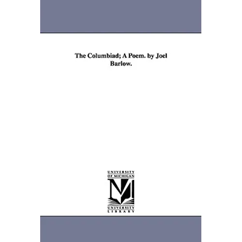 The Columbiad; A Poem. by Joel Barlow. - Paperback