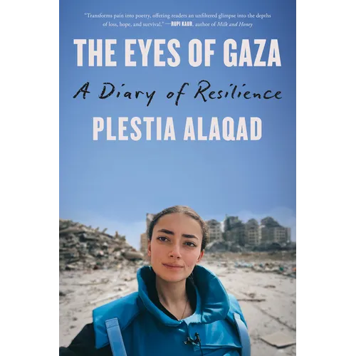 The Eyes of Gaza: A Diary of Resilience