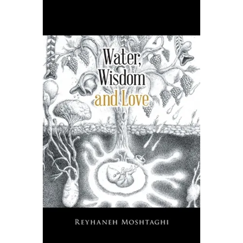 Water, Wisdom and Love - Paperback