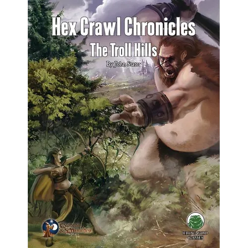 Hex Crawl Chronicles 6: The Troll Hills - Swords & Wizardry - Paperback