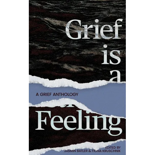 Grief Is A Feeling - Paperback