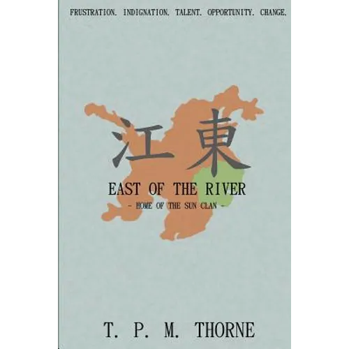 East of the River: Home of the Sun Clan - Paperback