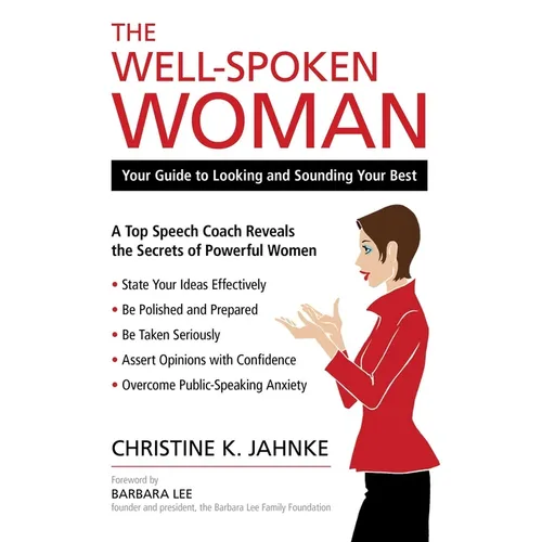 Well-Spoken Woman: Your Guide to Looking and Sounding Your Best - Paperback