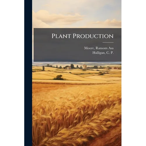 Plant Production - Paperback