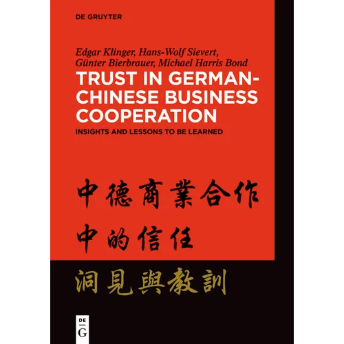 Trust in German-Chinese Business Cooperation: Insights and Lessons to Be Learned - Paperback