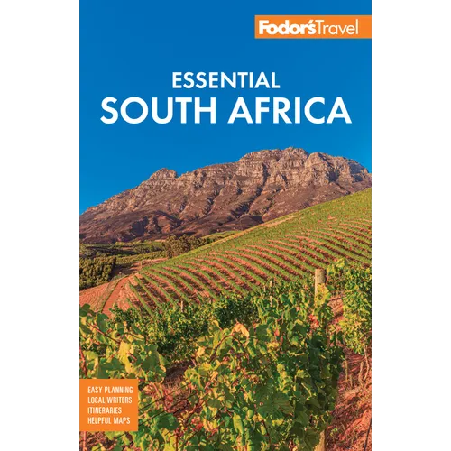 Fodor's Essential South Africa: With the Best Safari Destinations and Wine Regions