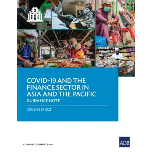 Covid-19 and the Finance Sector in Asia and the Pacific: Guidance Note - Paperback