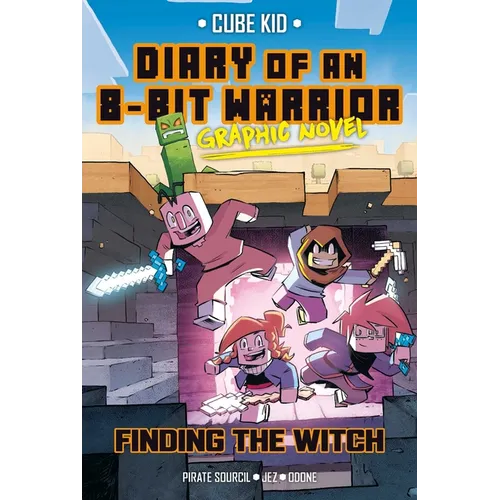 Diary of an 8-Bit Warrior Graphic Novel: Finding the Witch Volume 6 - Paperback