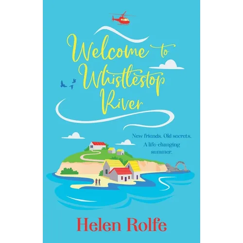 Welcome to Whistlestop River - Paperback
