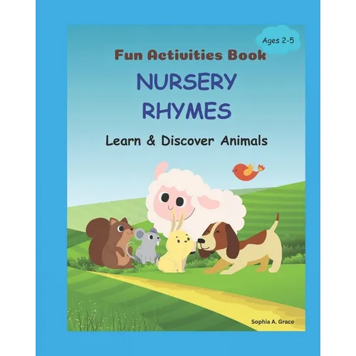 Nursery Rhymes - Learn & Discover Animals: Fun Activities Book - Paperback
