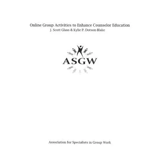 Online Group Activities to Enhance Counselor Education - Spiral