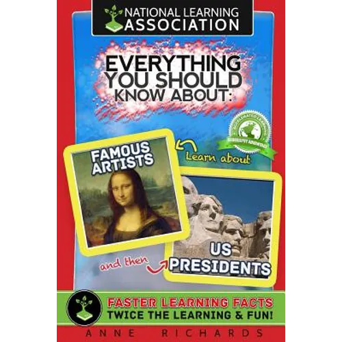 Everything You Should Know About Famous Artists and US Presidents - Paperback