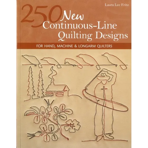 250 New Continuous-Line Quilting Designs-Print-on-Demand-Edition: For Hand, Machine & Longarm Quilters - Paperback