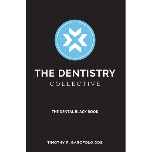 The Dentistry Collective: The Dental Black Book - Paperback